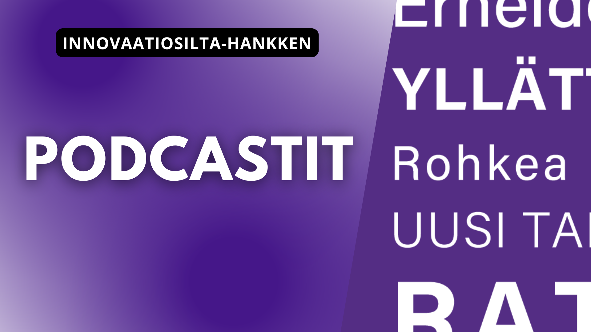InnovaatioValmennukset (1) Hankkeen podcastit